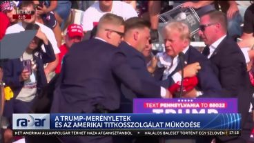 Radar - A Trump-merényletek és az amerikai titkosszolgálat működése  + videó